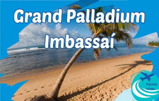 Grand Palladium – All Inclusive Premium com até 2 crianças Free